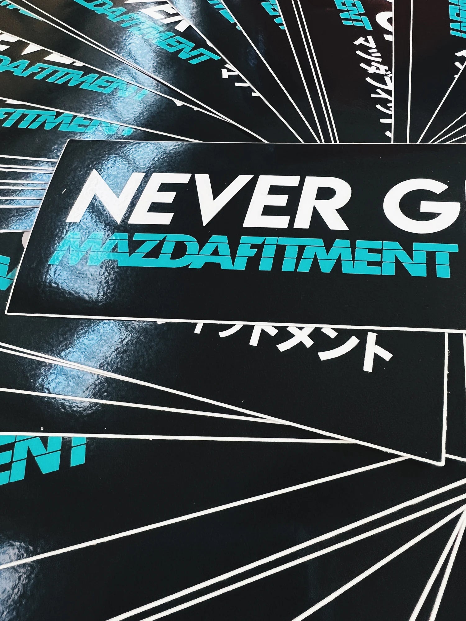 MAZDA FITMENT NEVER GIVE UP! STICKER